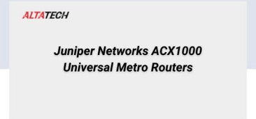 juniper-networks-acx1000-universal-metro-routers