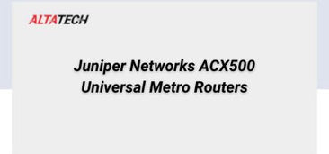 juniper-networks-acx500-universal-metro-routers