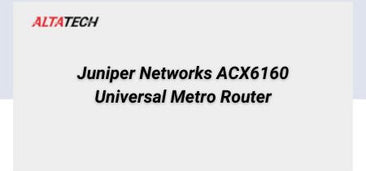 juniper-networks-acx6160-universal-metro-router