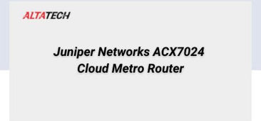 juniper-networks-acx7024-cloud-metro-router