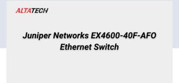 juniper-networks-ex4600-40f-afo-ethernet-switch