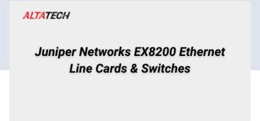 juniper-networks-ex8200-ethernet-line-cards-switches