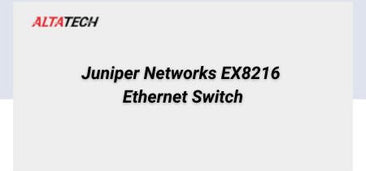 juniper-networks-ex8216-ethernet-switch