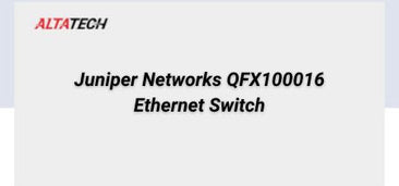 juniper-networks-qfx100016-ethernet-switch