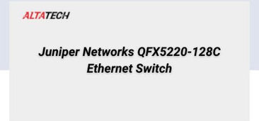 juniper-networks-qfx5220-128c-ethernet-switch