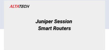 juniper-session-smart-routers