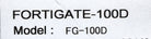 Fortinet FG-100D Fortigate Firewall Security Appliance, Used