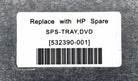 HP 532390-001 HP DVD TRAY FOR DL360G6, Used
