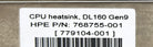 HP 768755-001 PROCESSOR HEATSINK (DL160G9), Used